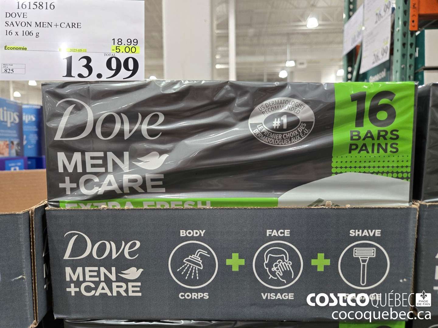 1615816 DOVE SAVON MEN+CARE  2025-5-11 ($5.00 INSTANT SAVINGS EXPIRES ON 2025-05-11) $13.99