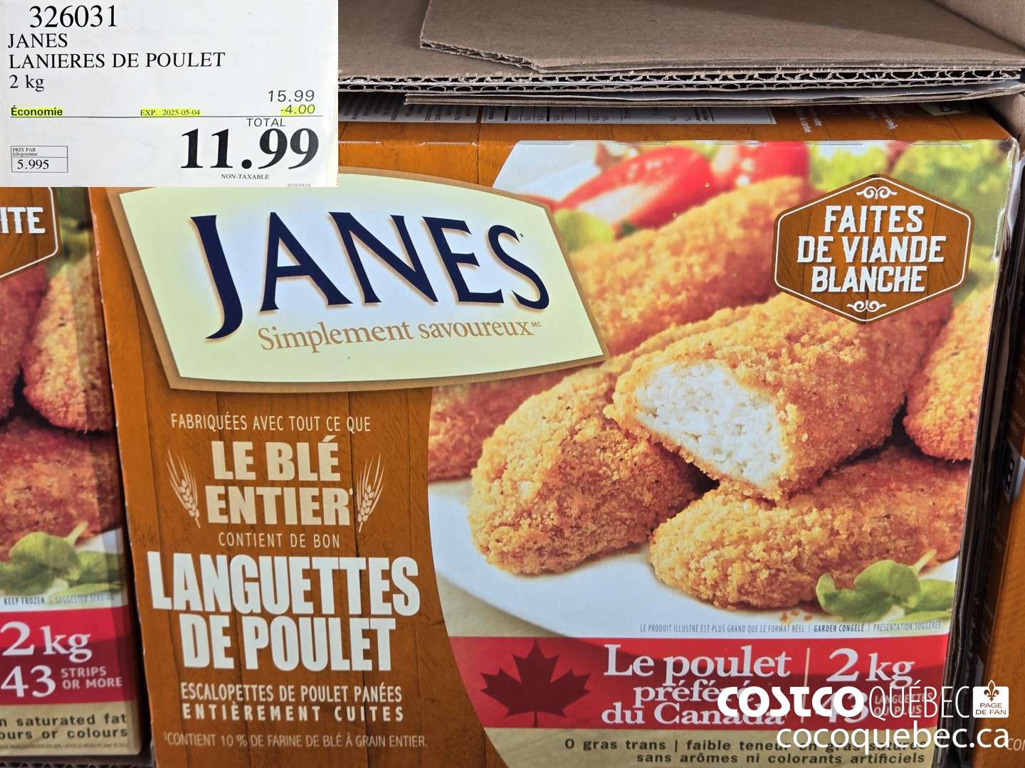 326031 JANES LANIERES DE POULET 2 kg  ($4.00 INSTANT SAVINGS EXPIRES ON 2025-05-04) $11.99