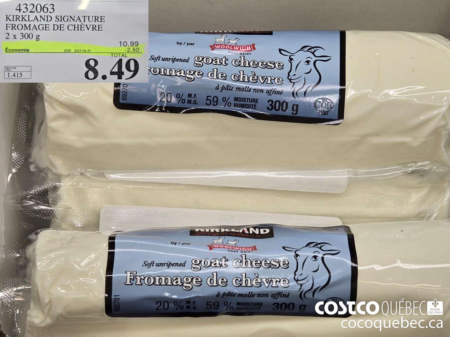 432063 KIRKLAND SIGNATURE FROMAGE DE CHEVRE 2 x 300 G ($2.50 INSTANT SAVINGS EXPIRES ON 2025-04-20) $8.49