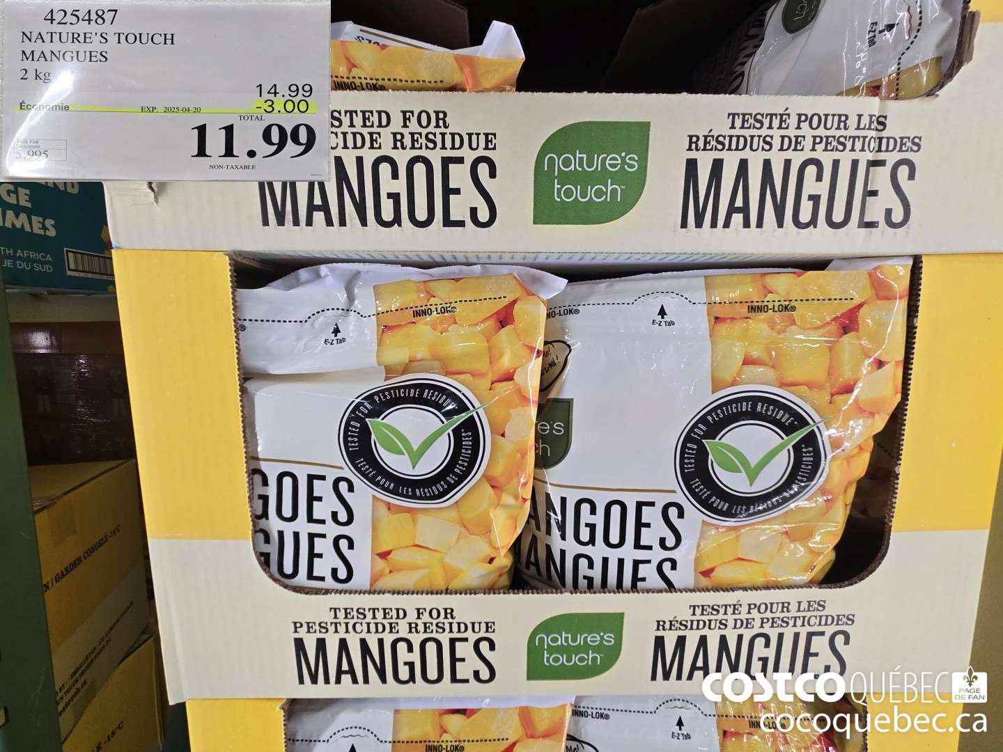 425487 NATURE'S TOUCH MANGUES 2 kg  $10199 ($3.00 INSTANT SAVINGS EXPIRES ON 2025-04-20)