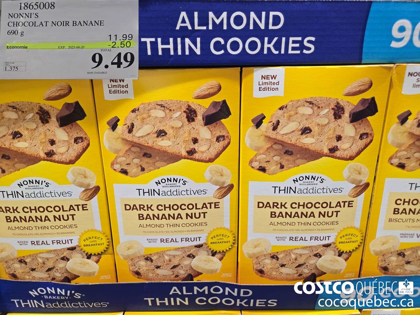 1865008 NONNI'S CHOCOLAT NOIR BANANé 690 g  ($2.50 INSTANT SAVINGS EXPIRES ON 2025-04-20) $9.49