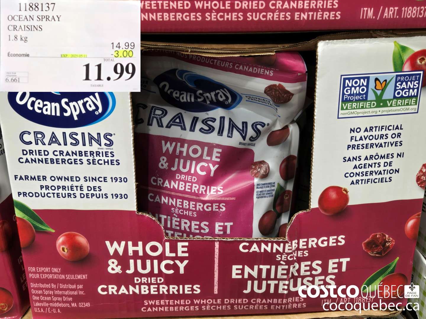 1188137 OCEAN SPRAY CRAISINS 1.8 kg  22023-05-28 ($3.00 INSTANT SAVINGS EXPIRES ON 2025-05-11) $11.99