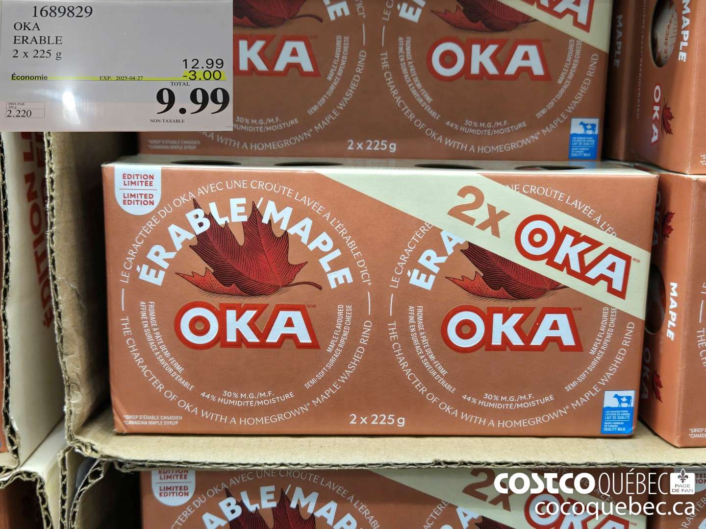 1689829 OKA ERABLE  ($3.00 INSTANT SAVINGS EXPIRES ON 2025-04-27) $9.99