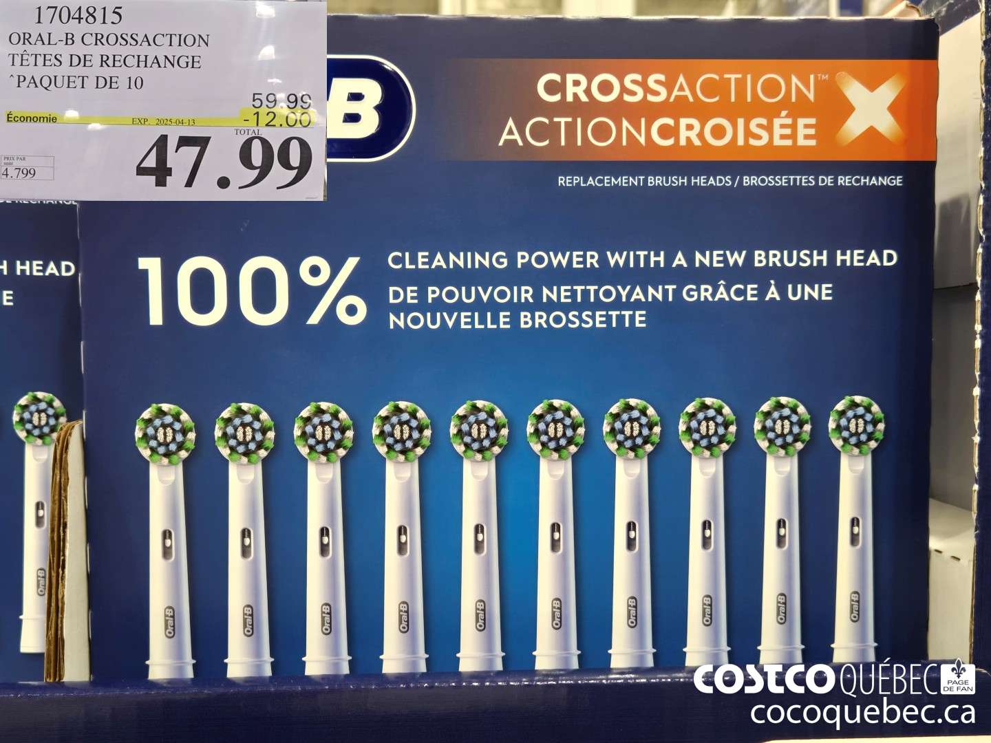 1704815 ORAL-B CROSSACTION TETES DE RECHANGE 12.00 ($12.00 INSTANT SAVINGS EXPIRES ON 2025-04-13) $47.99