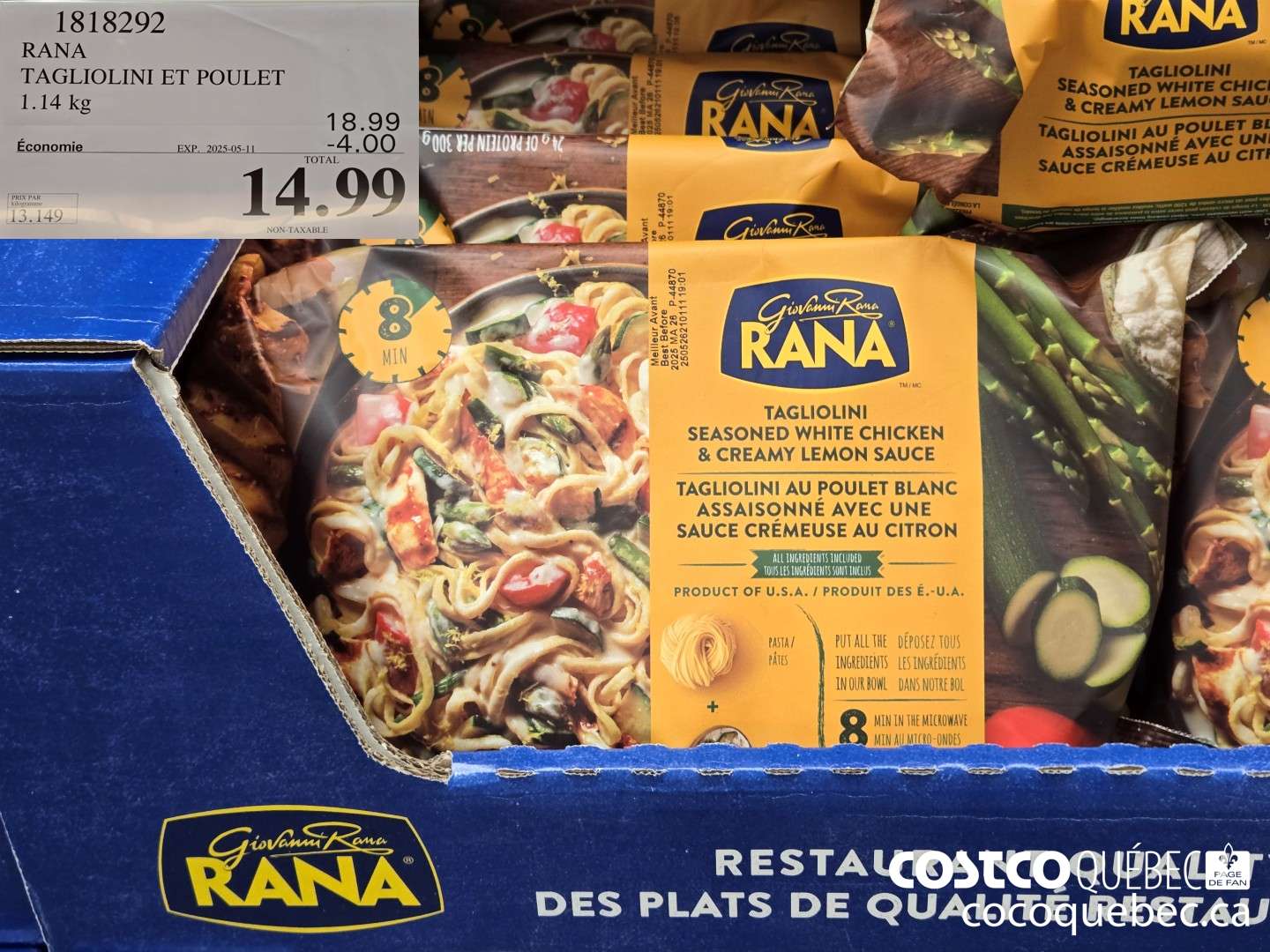 1818292 RANA TAGLIOLINI ET POULET 1.14 kg 2025-05-11 ($4.00 INSTANT SAVINGS) $14.99