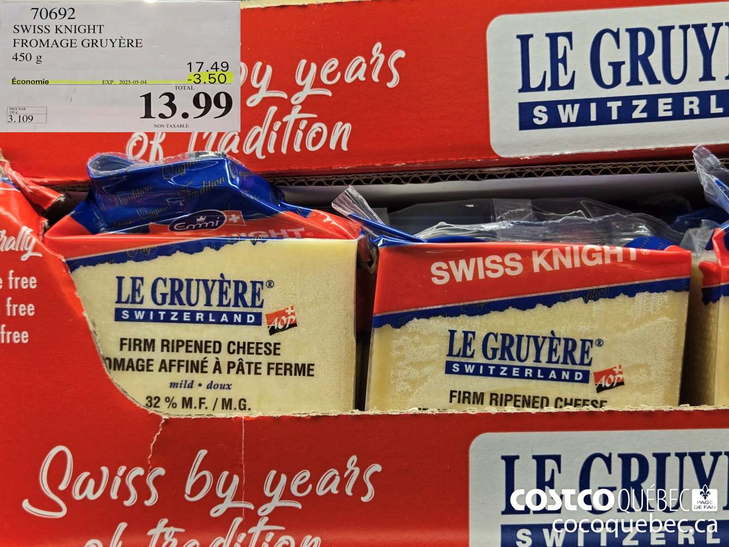70692 SWISS KNIGHT FROMAGE GRU YERE 450 g ($3.50 INSTANT SAVINGS EXPIRES ON 2025-05-11) $13.99
