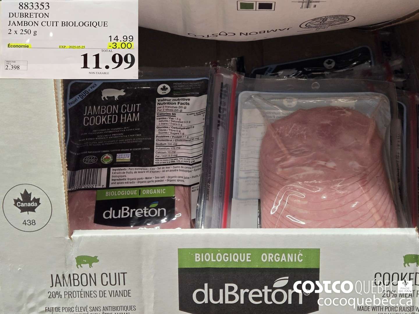 883353 DUBRETON JAMBON CUIT BIOLOGIQUE  ($3.00 INSTANT SAVINGS EXPIRES ON 2025-05-25) $11.99