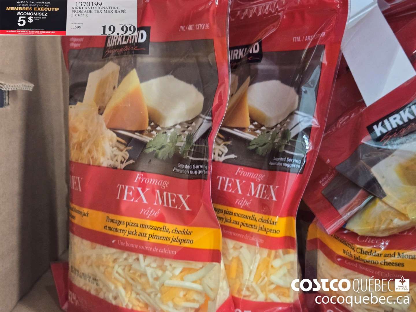 1370199 KIRKLAND SIGNATURE FROMAGE TEX MEX RAPE ($5.00 INSTANT SAVINGS EXPIRES ON 2025-05-18) $14.99