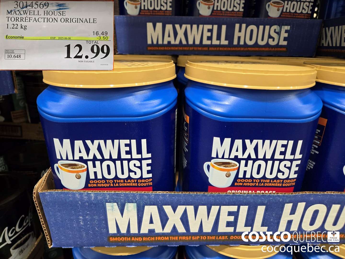 3014569 MAXWELL HOUSE TORREFACTION ORIGINALE 1.22 kg  ($3.50 INSTANT SAVINGS EXPIRES ON 2025-06-08) $12.99