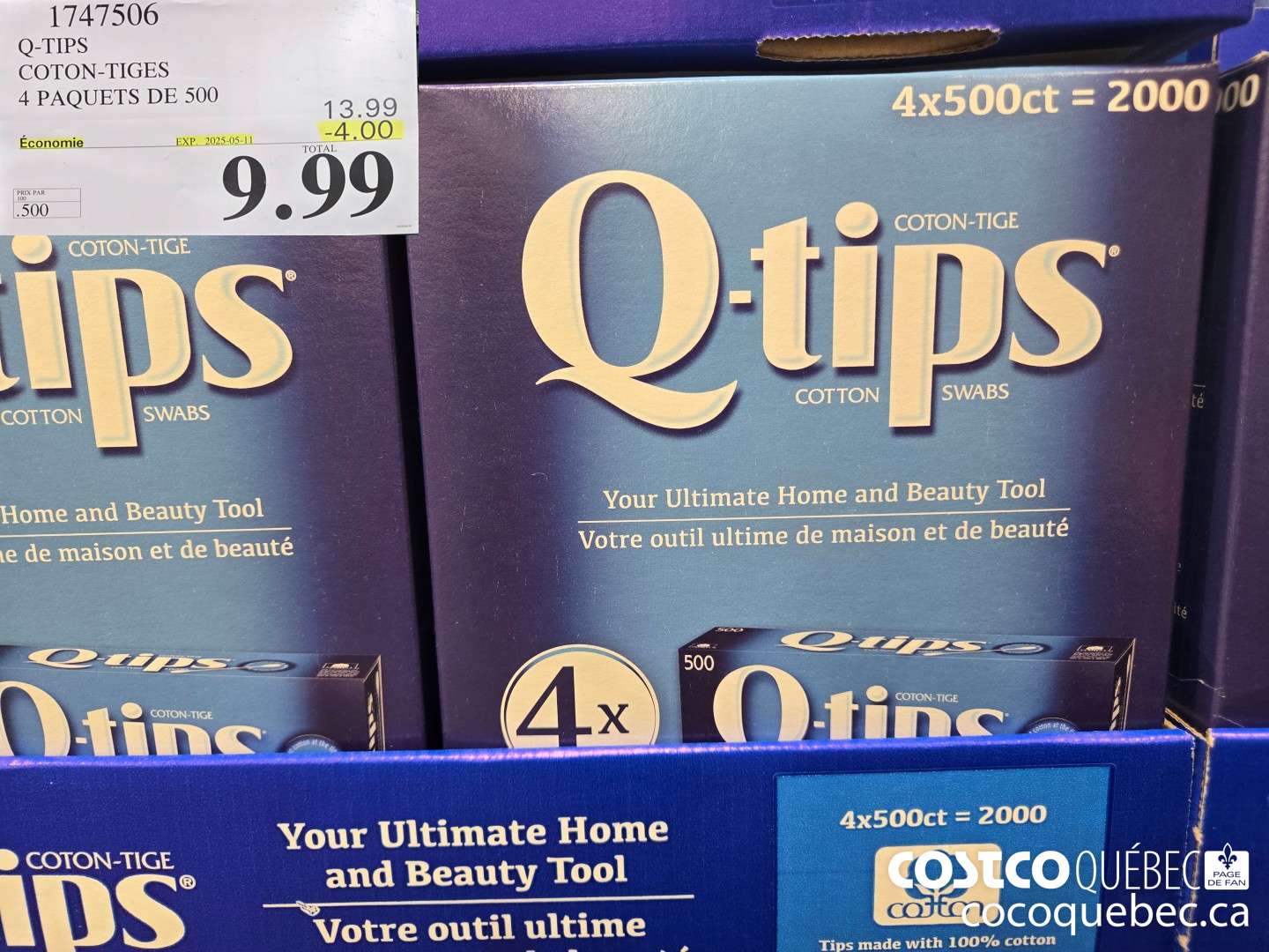 1747506 Q-TIPS COTON-TIGES 4 PAQUETS DE 500 ($4.00 INSTANT SAVINGS EXPIRES ON 2025-05-11) $9.99