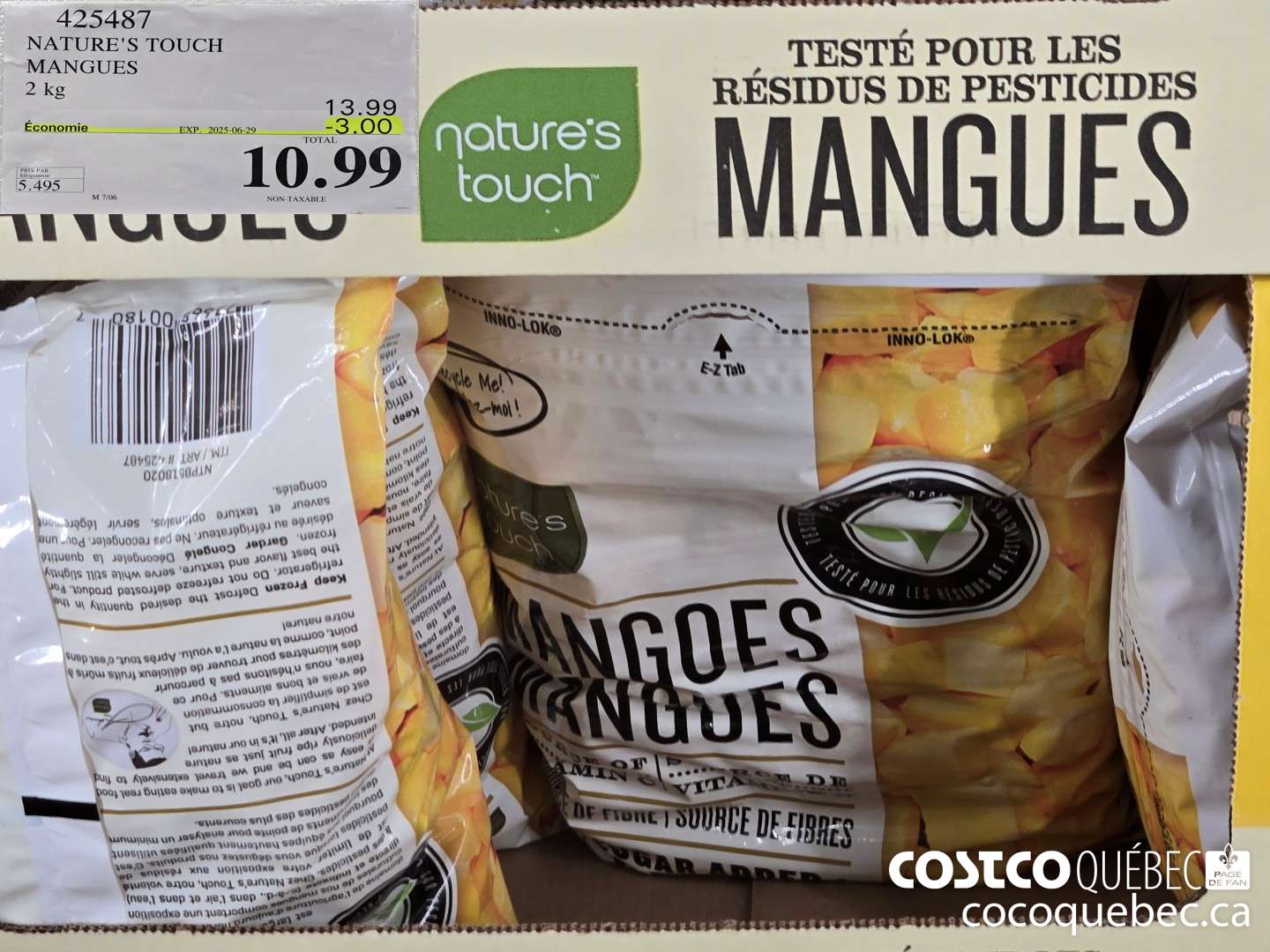 425487 NATURE'S TOUCH MANGUES 2 kg  $10199 ($3.00 INSTANT SAVINGS EXPIRES ON 2025-04-20) $10.99