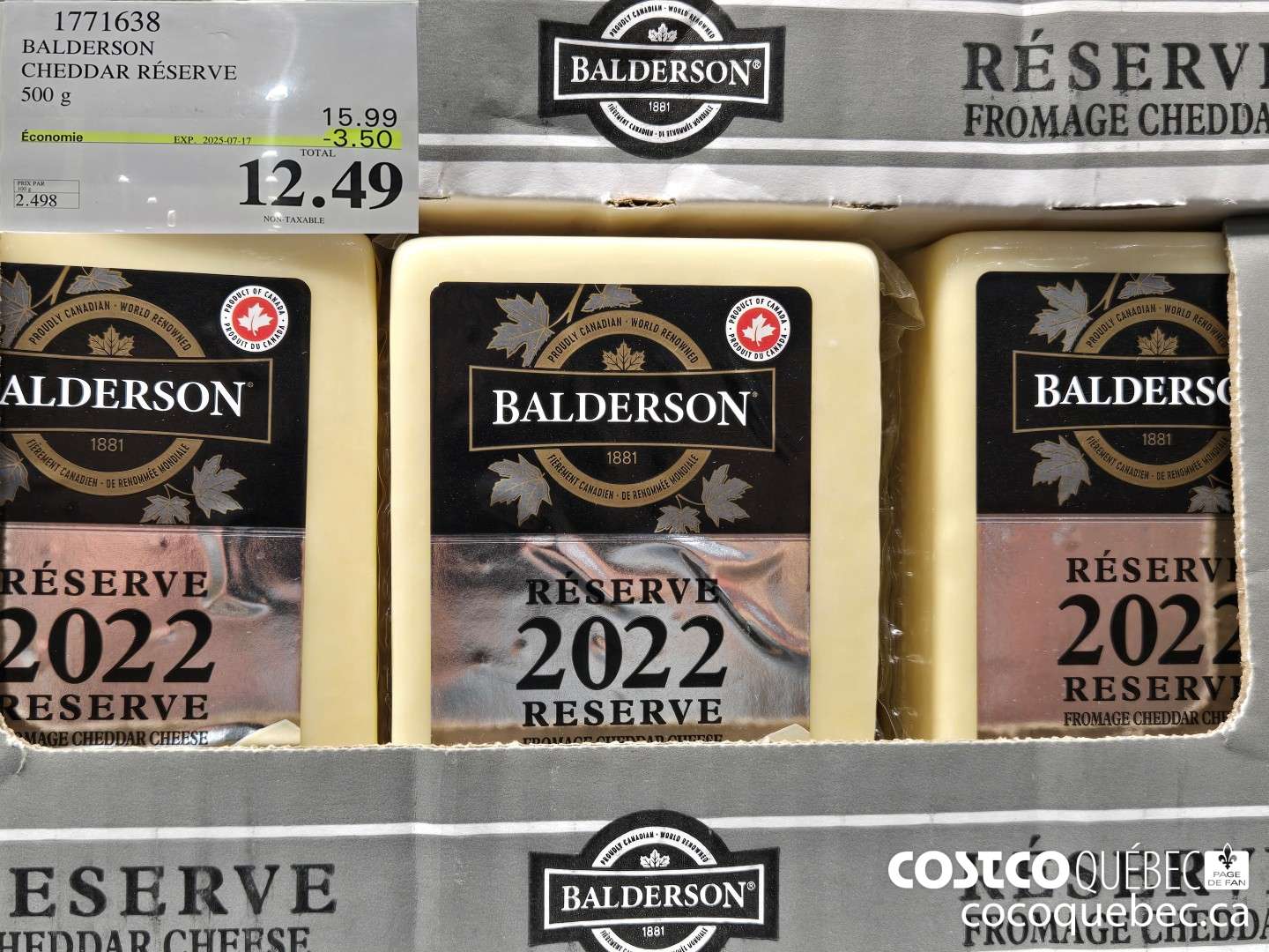 1771638 BALDERSON CHEDDAR RESERVE 500 g  ($3.00 INSTANT SAVINGS EXPIRES ON 2025-07-17) $12.49