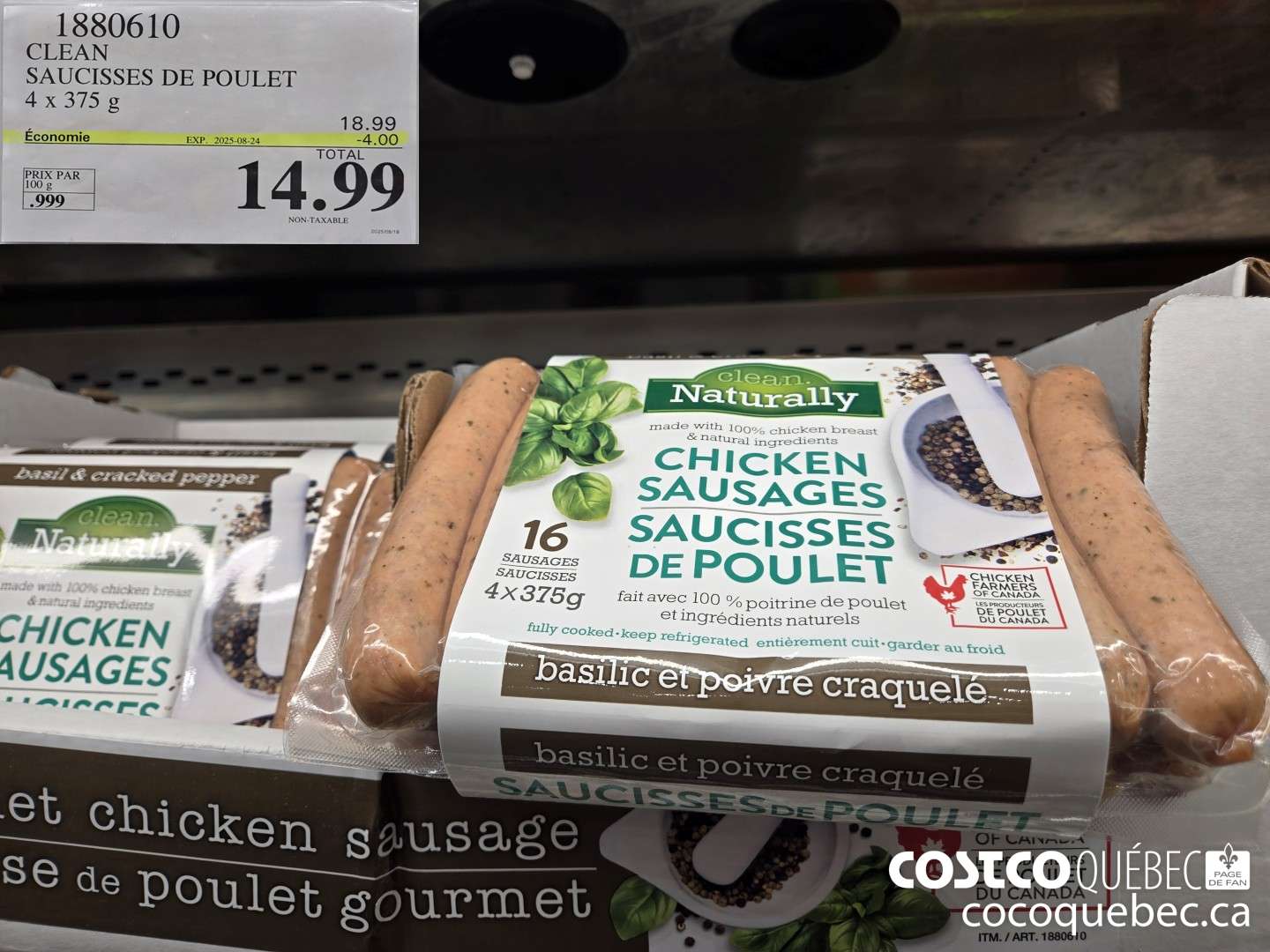 1880610 CLEAN SAUCISSES DE POULET 4x 375 g  ($4.00 INSTANT SAVINGS EXPIRES ON 2025-08-24) $14.99