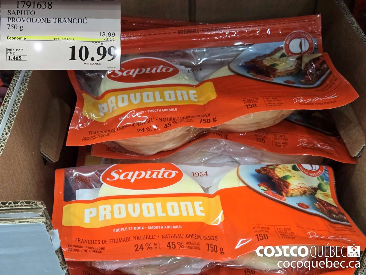 1791638 SAPUTO PROVOLONE TRANCHE 750 g  ($3.00 INSTANT SAVINGS EXPIRES ON 2025-08-31) $10.99