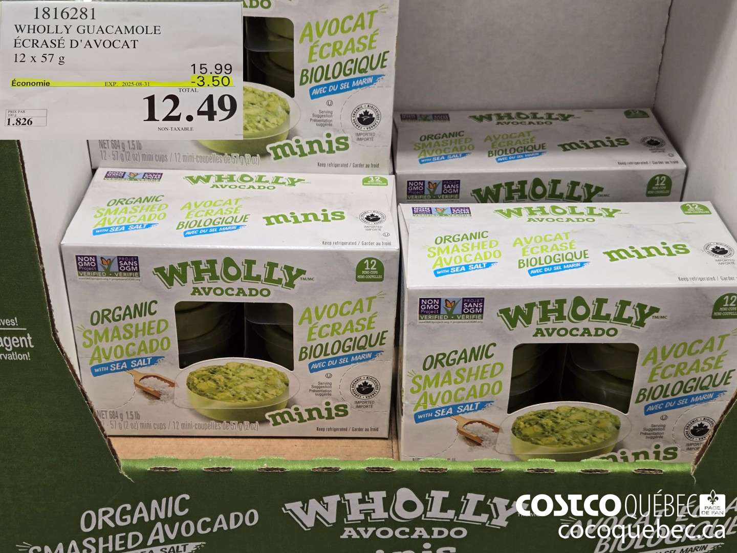 1816281 WHOLLY GUACAMOLE ECRASE D'AVOCAT NON-TAXABLE  ($3.50 INSTANT SAVINGS EXPIRES ON 2025-08-31) $12.49