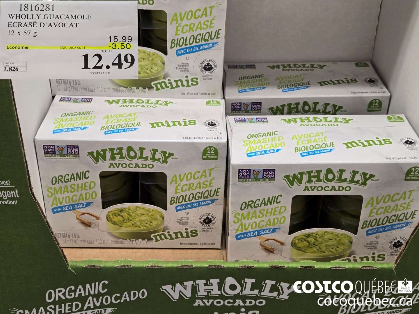 1816281 WHOLLY GUACAMOLE ECRASE D'AVOCAT NON-TAXABLE  ($3.50 INSTANT SAVINGS EXPIRES ON 2025-08-31) $12.49