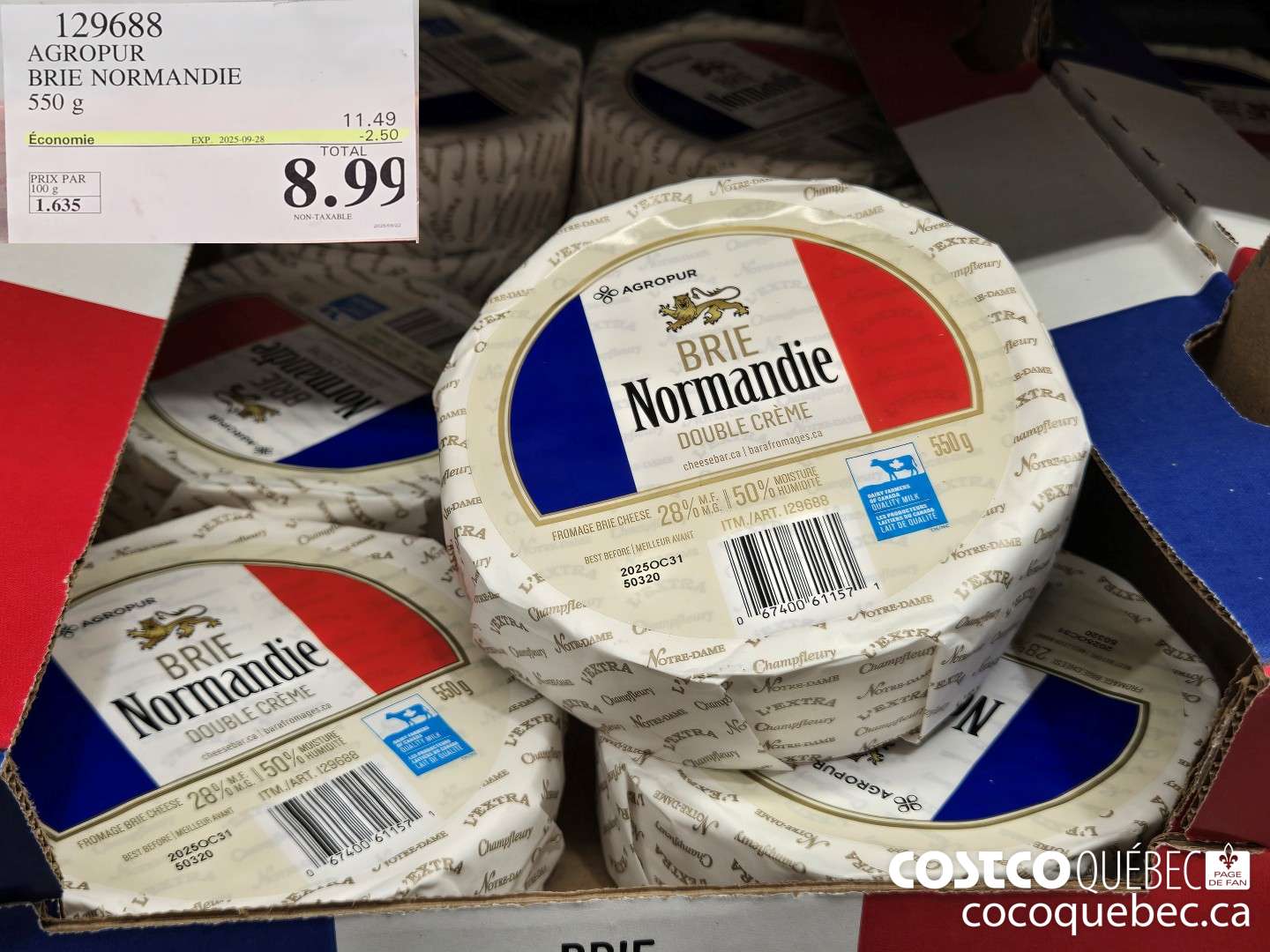 129688 BRIE NORMANDIE FROMAGE DOUBLE CREME 550 g  ($2.50 INSTANT SAVINGS EXPIRES ON 2025-09-28) $8.99