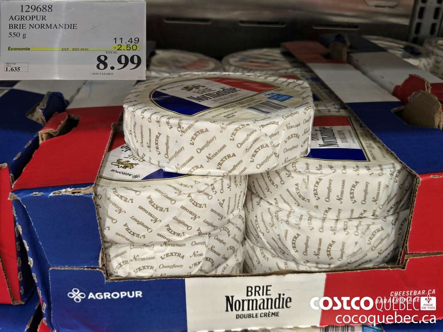 129688 BRIE NORMANDIE FROMAGE DOUBLE CREME 550 g  ($2.50 INSTANT SAVINGS EXPIRES ON 2025-10-01) $8.99