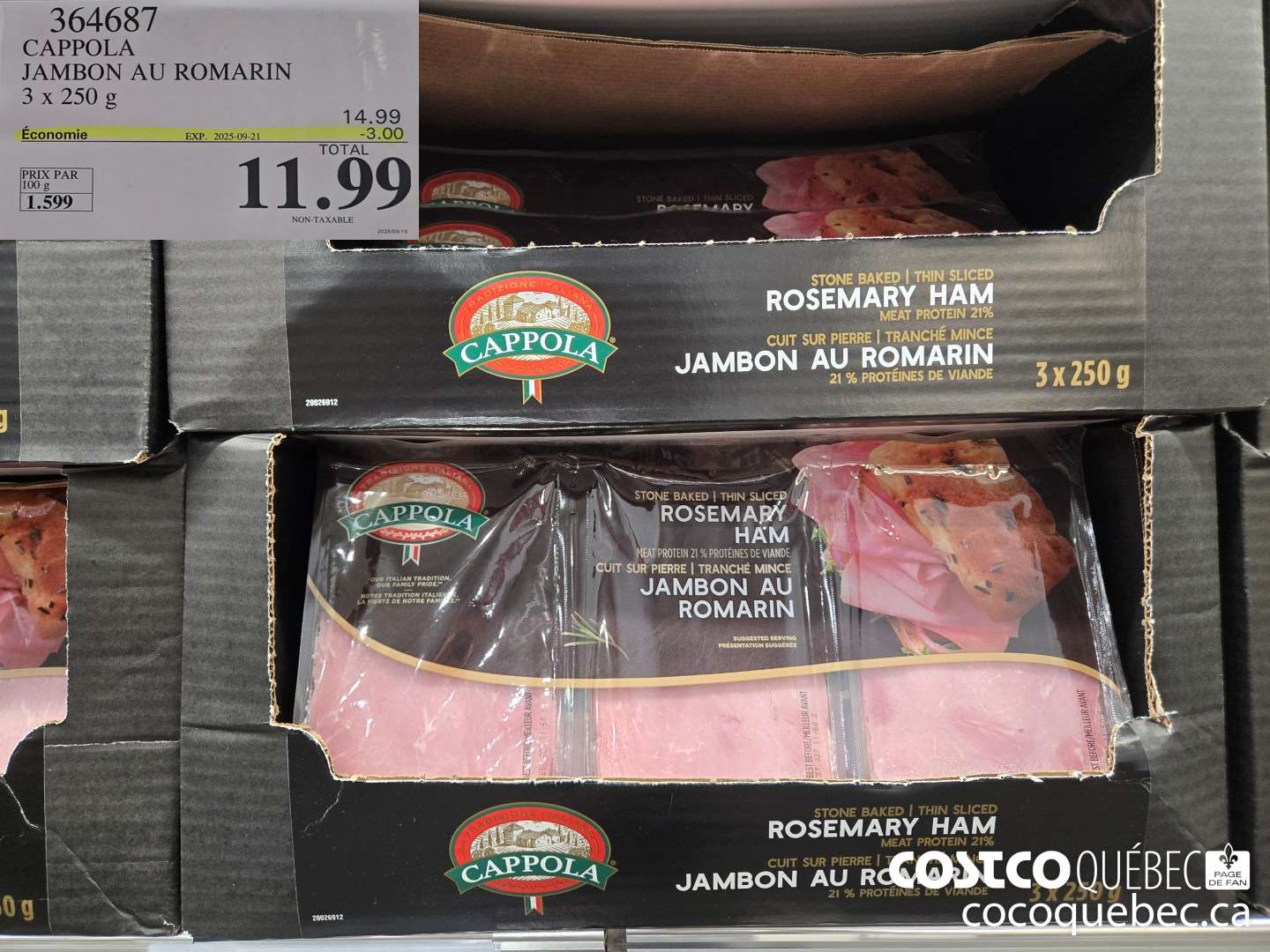 364687 CAPPOLA JAMBON AU ROMARIN 3. x.250 g  (EXPIRES ON 2025-09-21) $11.99