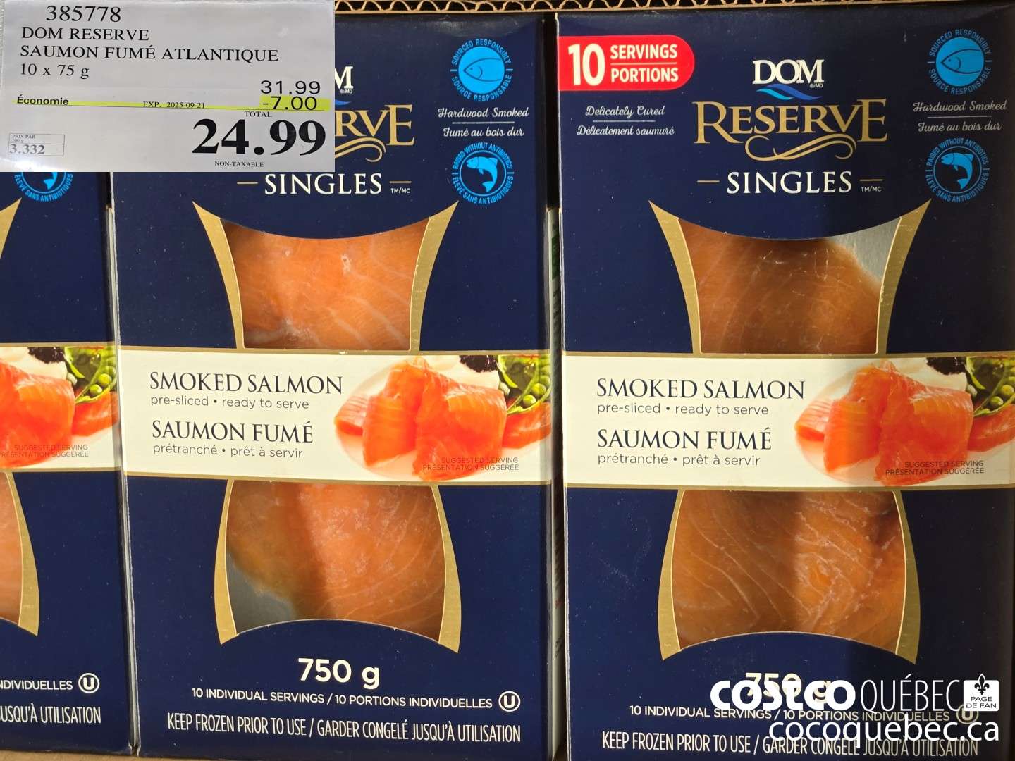 385778 DOM RESERVE SAUMON FUME ATLANTIQUE ($7.00 INSTANT SAVINGS EXPIRES ON 2025-09-21) $24.99