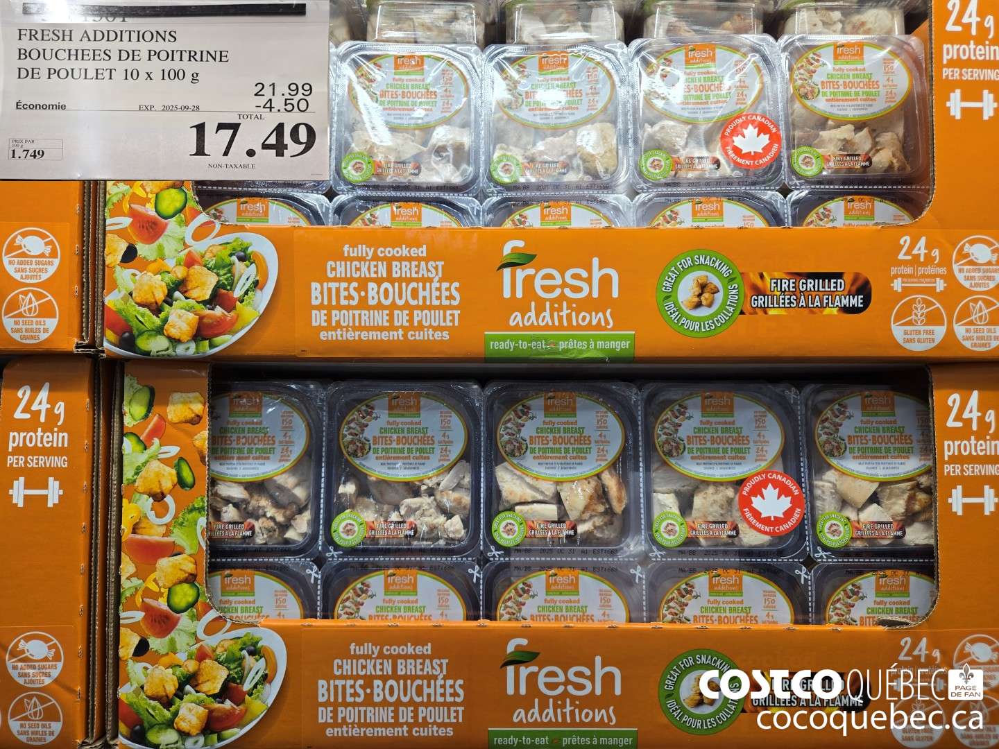 5051501 FRESH ADDITIONS BOUCHEES DE POITRINE DE POULET 10 x 100 g 2025-09-28 ($4.50 INSTANT SAVINGS) $17.49