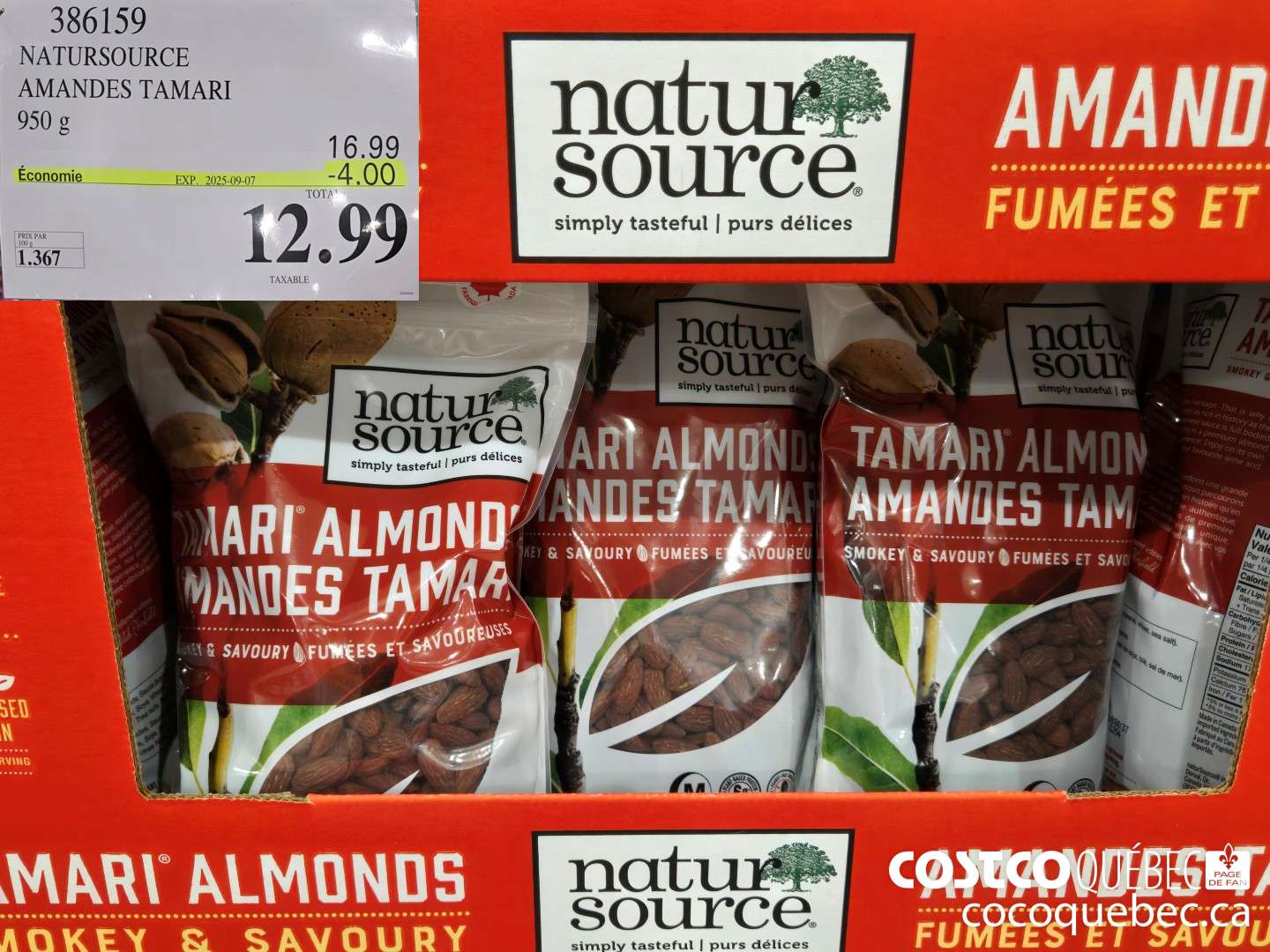 386159 NATURSOURCE AMANDES TAMARI 950 g PRIX PAR 100 g ($4.00 INSTANT SAVINGS EXPIRES ON 2025-09-28) $12.99