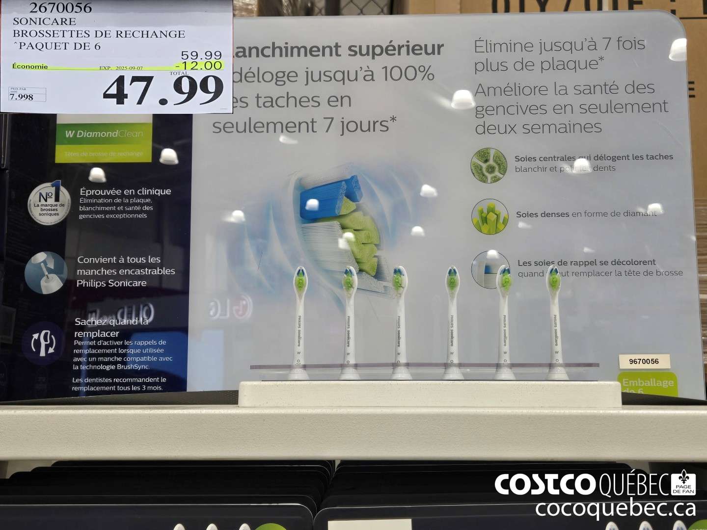 2670056 SONICARE TETES DE RECHANGE “PAQUET DE 6 024-11-24  ($12.00 INSTANT SAVINGS EXPIRES ON 2025-09-07) $47.99