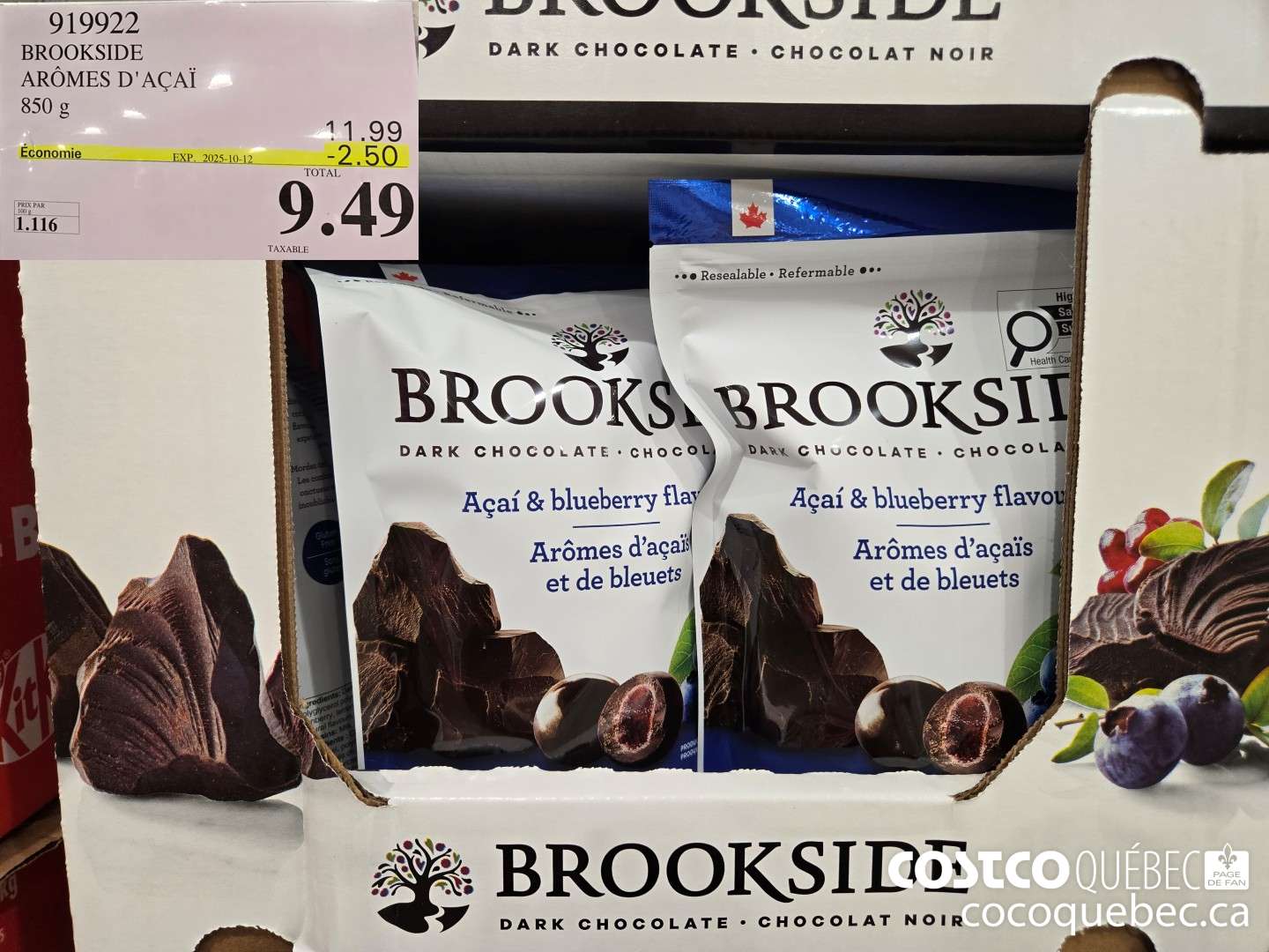 919922 BROOKSIDE 850 g 2025-010-12 ($2.50 INSTANT SAVINGS EXPIRES ON 2025-10-12) $9.49