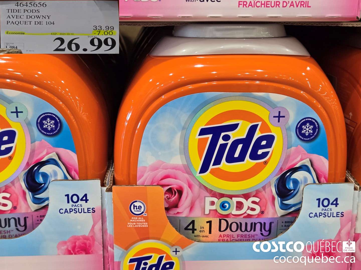 4645656 TIDE PODS AVEC DOWNY PAQUET DE 104  ($7.00 INSTANT SAVINGS EXPIRES ON 2025-10-12) $26.99