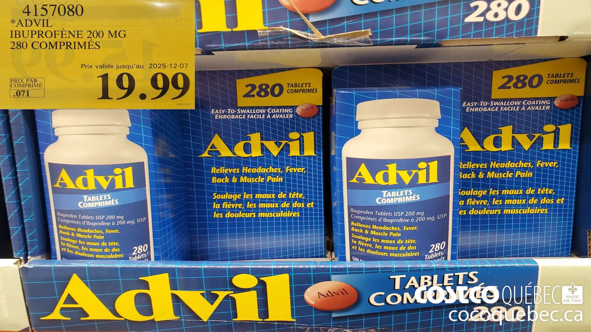 4157080 ADVIL IBUPROFENE 200 MG 280 COMPRIMES (EXPIRES ON 2025-12-07) $19.99