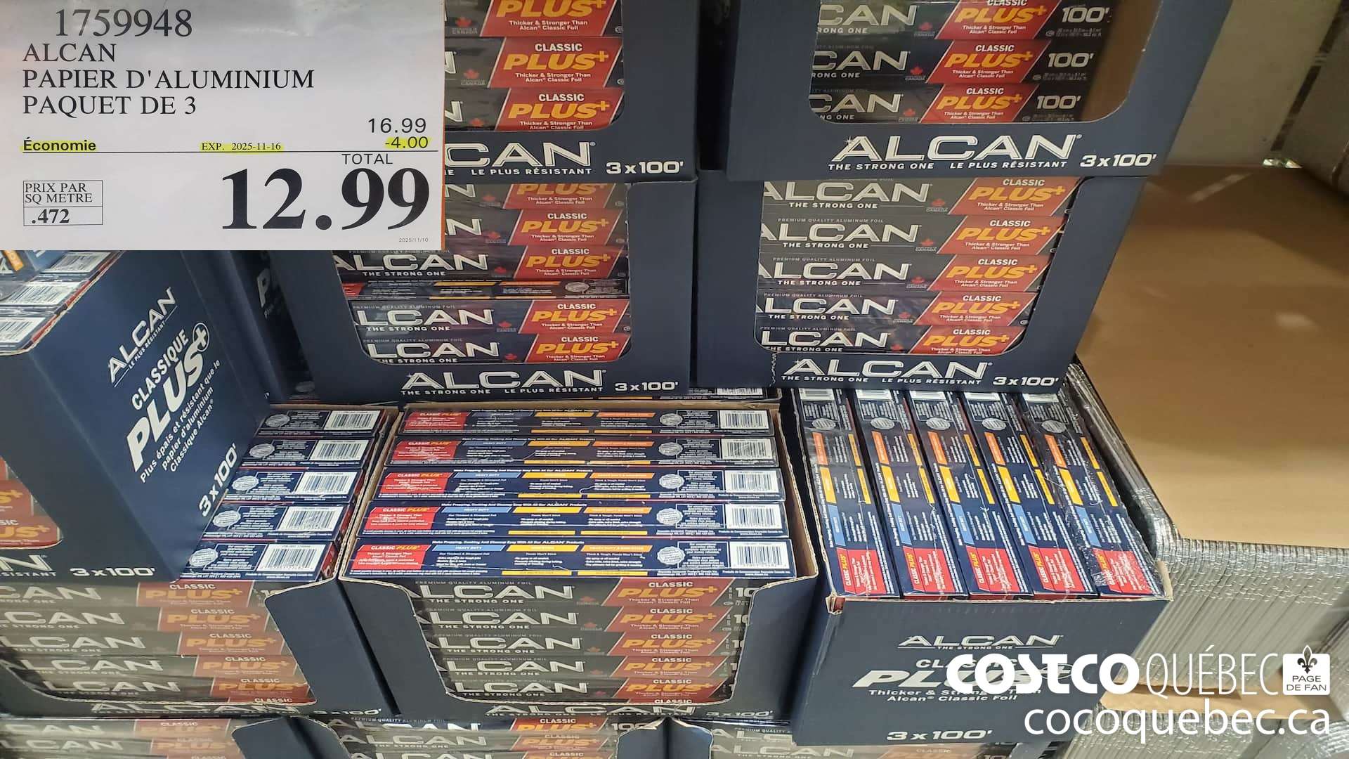 1759948 ALCAN PAPIER D' ALUMINIUM PAQUET DE 3  ($4.00 INSTANT SAVINGS EXPIRES ON 2025-11-16) $12.99
