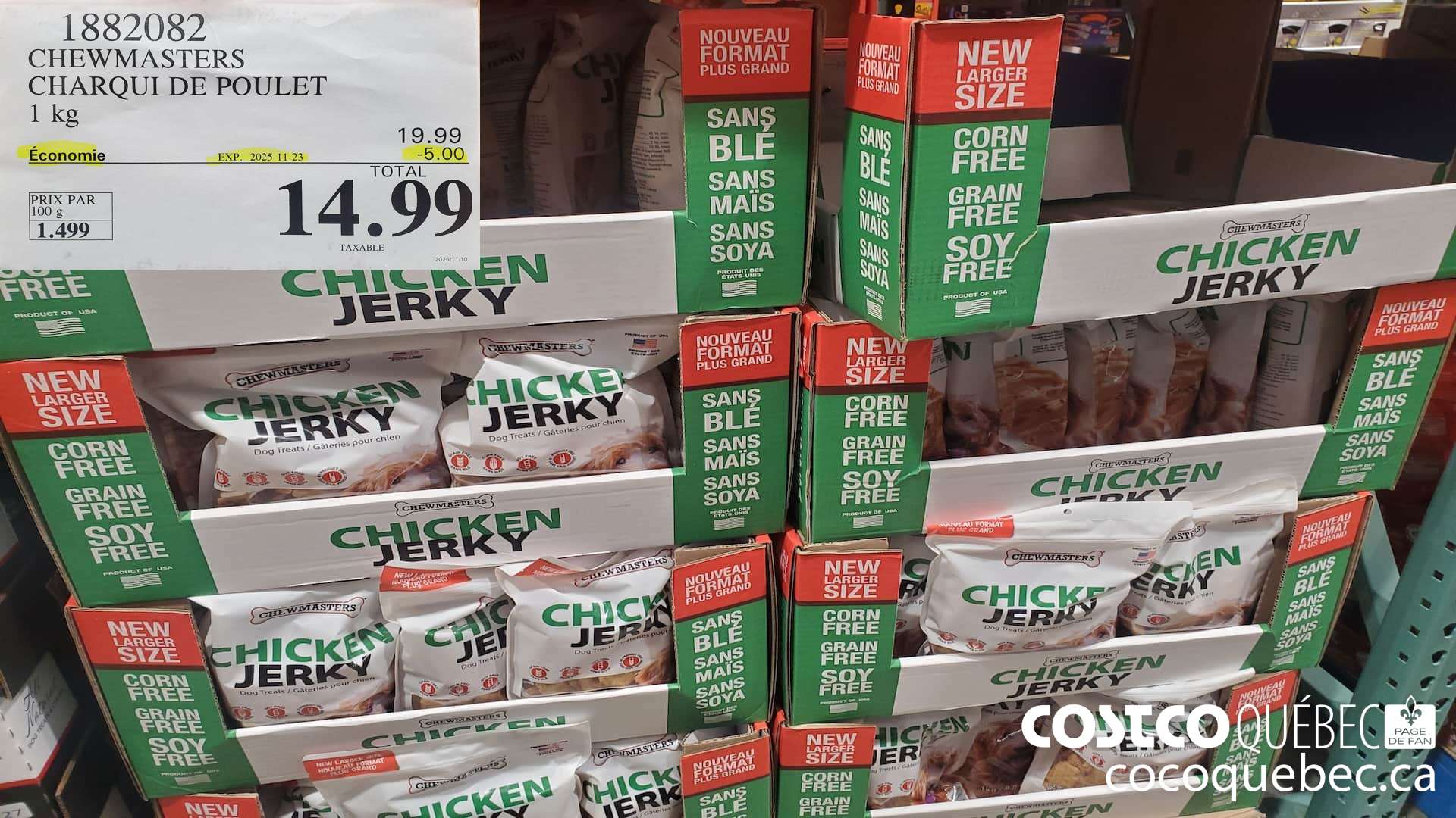 1882082 CHEWMASTERS CHARQUI DE POULET 1 KG ($5.00 INSTANT SAVINGS EXPIRES ON 2025-11-23) $14.99