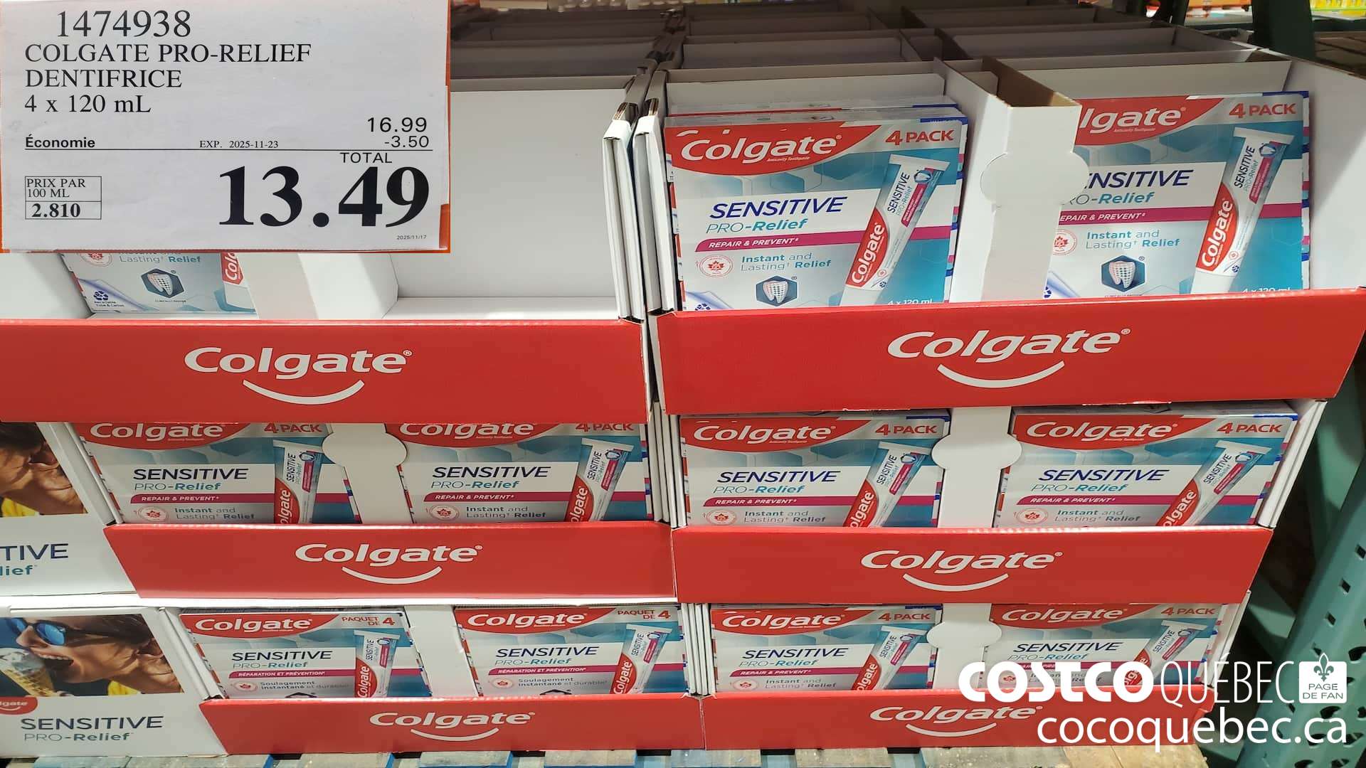 1474938 COLGATE PRO-RELIEEF DENTIFRICE 4x 120 mL  ($3.50 INSTANT SAVINGS EXPIRES ON 2025-11-23) $13.49