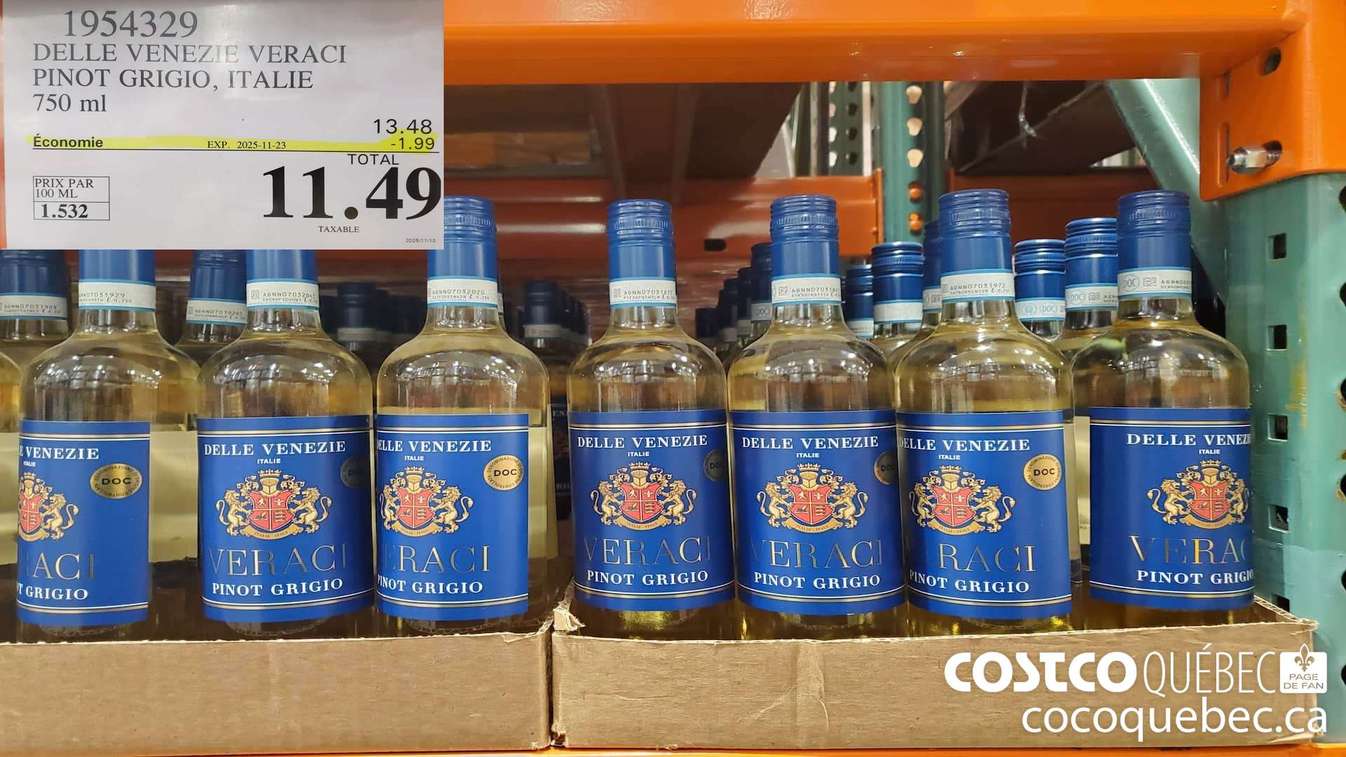1954329 DELLE VENEZIE VERACI PINOT GRIGIO, ITALIE 750 ml 2025-11-23 . ($1.99 INSTANT SAVINGS EXPIRES ON 2025-11-23) $11.49