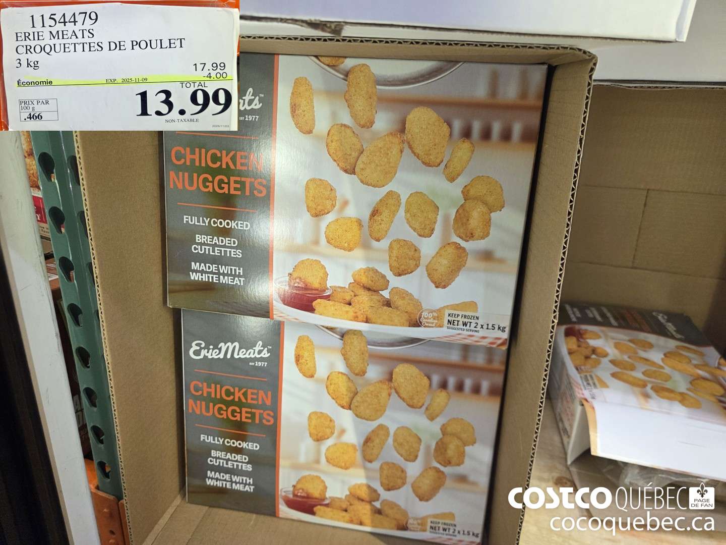 1154479 ERIE MEATS CROQUETTES DE POULET 3 kg  ($4.00 INSTANT SAVINGS EXPIRES ON 2025-11-09) $13.99
