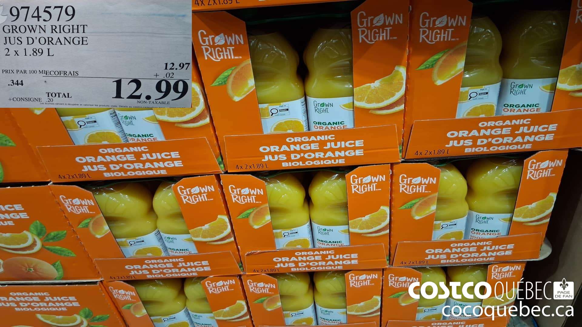 974579 GROWN RIGHT JUS D'ORANGE 2 x 1.89 L $12.99