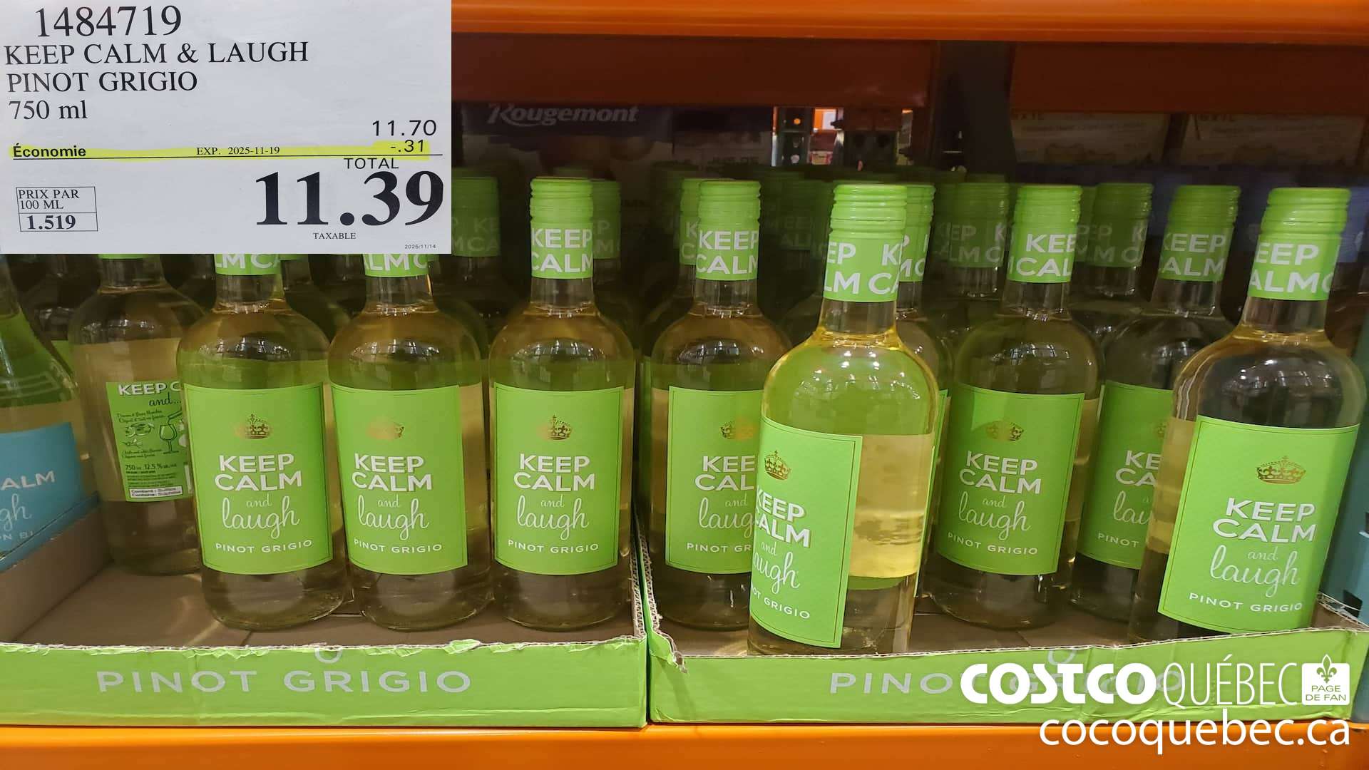 1484719 KEEP CALM & LAUGH PINOT GRIGIO, ITALIE 750 mL ($0.31 INSTANT SAVINGS EXPIRES ON 2025-11-19) $11.39
