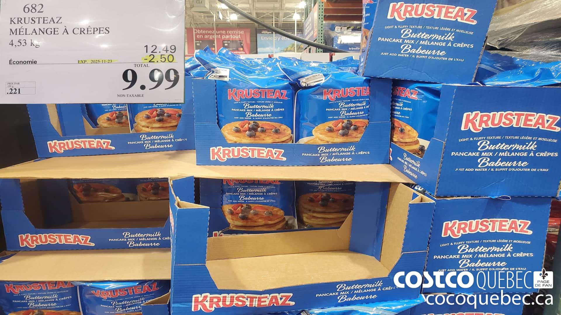 682 KRUSTEAZ MELANGE A CREPES 4,53 kg  ($2.50 INSTANT SAVINGS EXPIRES ON 2025-11-23) $9.99