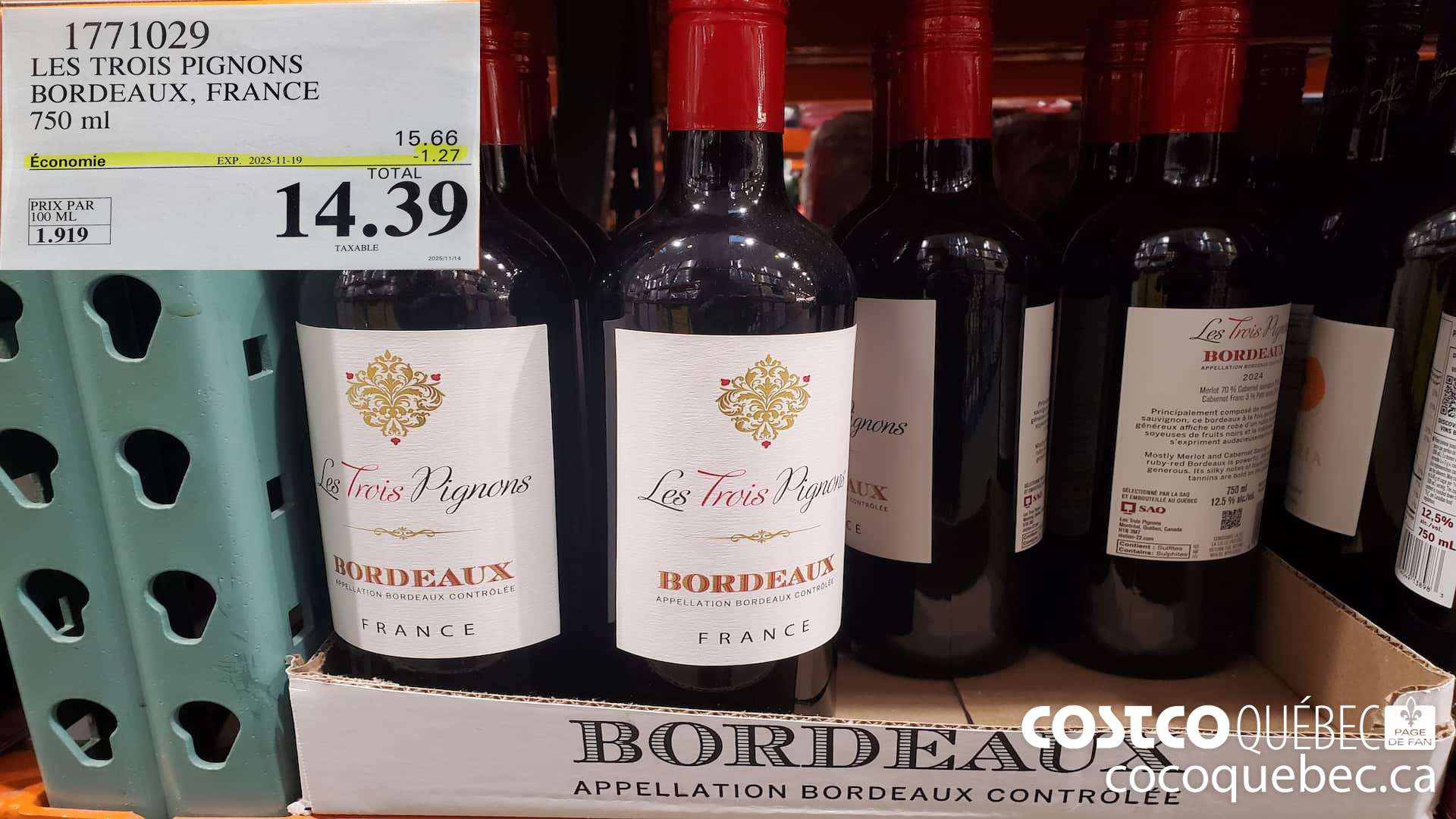 1771029 LES TROIS PIGNONS BORDEAUX, FRANCE 750 mL ($1.27 INSTANT SAVINGS EXPIRES ON 2025-11-19) $14.39