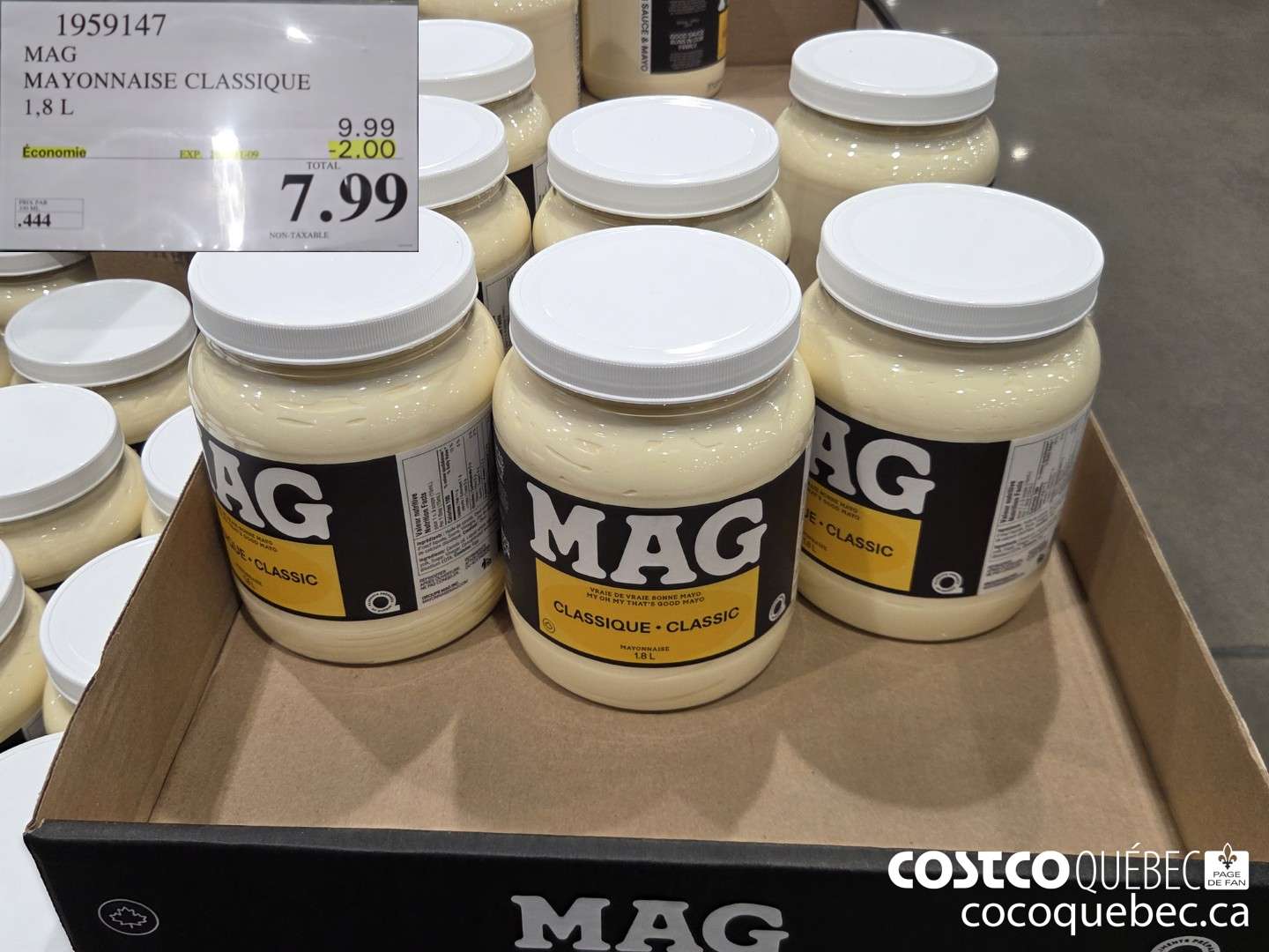 1959147 MAG MAYONNAISE CLASSIQUE 1,8L ($2.00 INSTANT SAVINGS EXPIRES ON 2025-11-09) $7.99