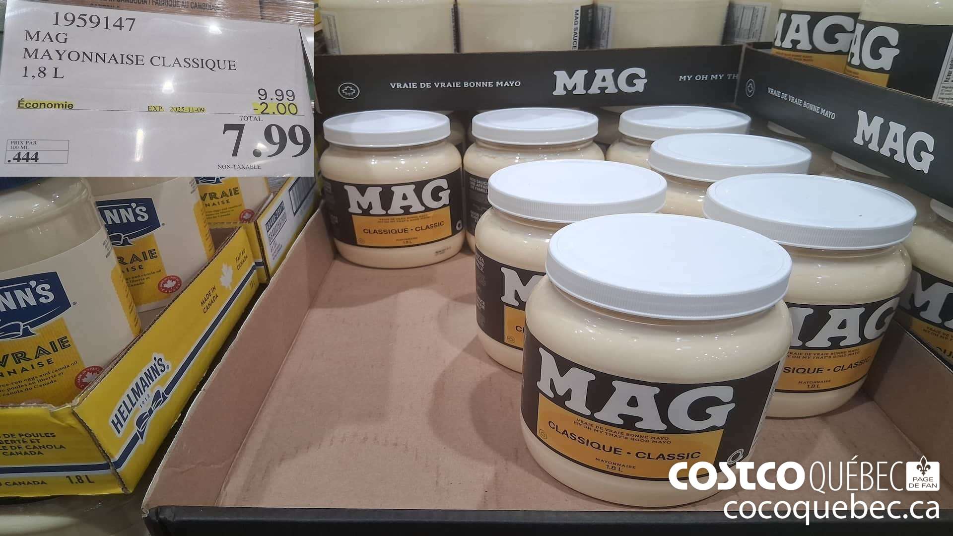 1959147 MAG MAYONNAISE CLASSIQUE 1,8L ($2.00 INSTANT SAVINGS EXPIRES ON 2025-11-09) $7.99