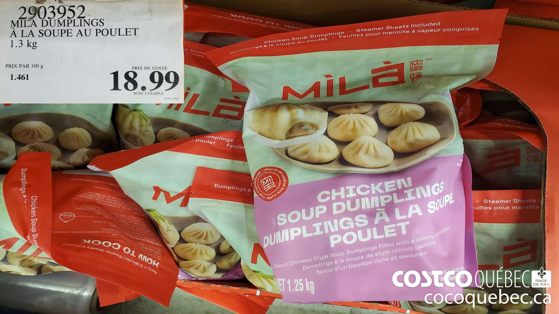 2903952 MILA DUMPLINGS A LA SOUPE AU POULET 1.3 kg $18.99