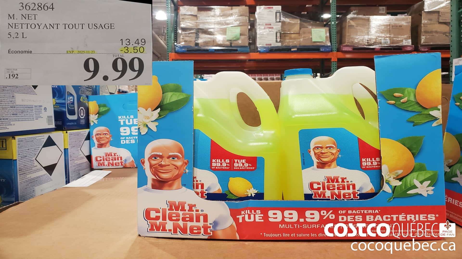 362864 M. NET NETTOYANT TOUT USAGE 5,2L ($3.50 INSTANT SAVINGS EXPIRES ON 2025-11-23) $9.99