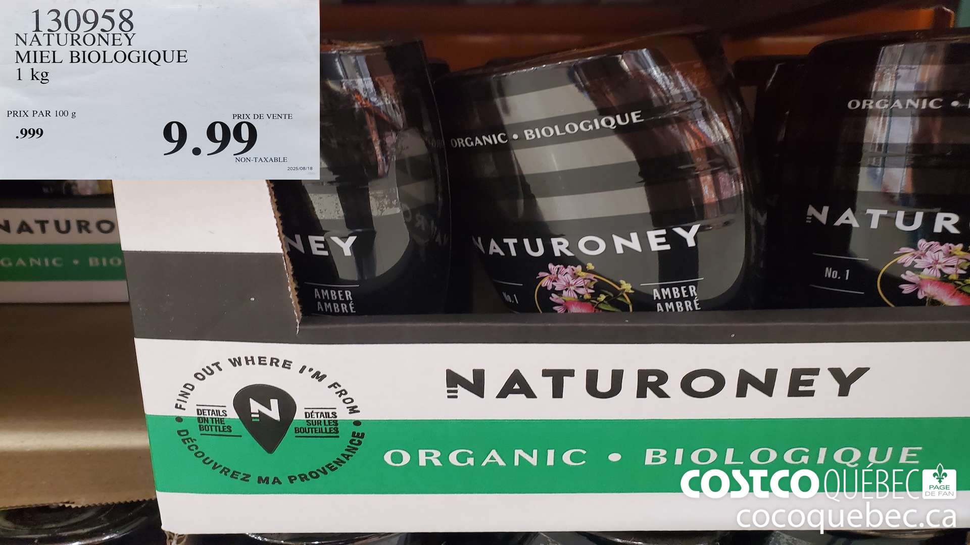 130958 NATURONEY MIEL BIOLOGIQUE PRIX PAR kilogramme $9.99