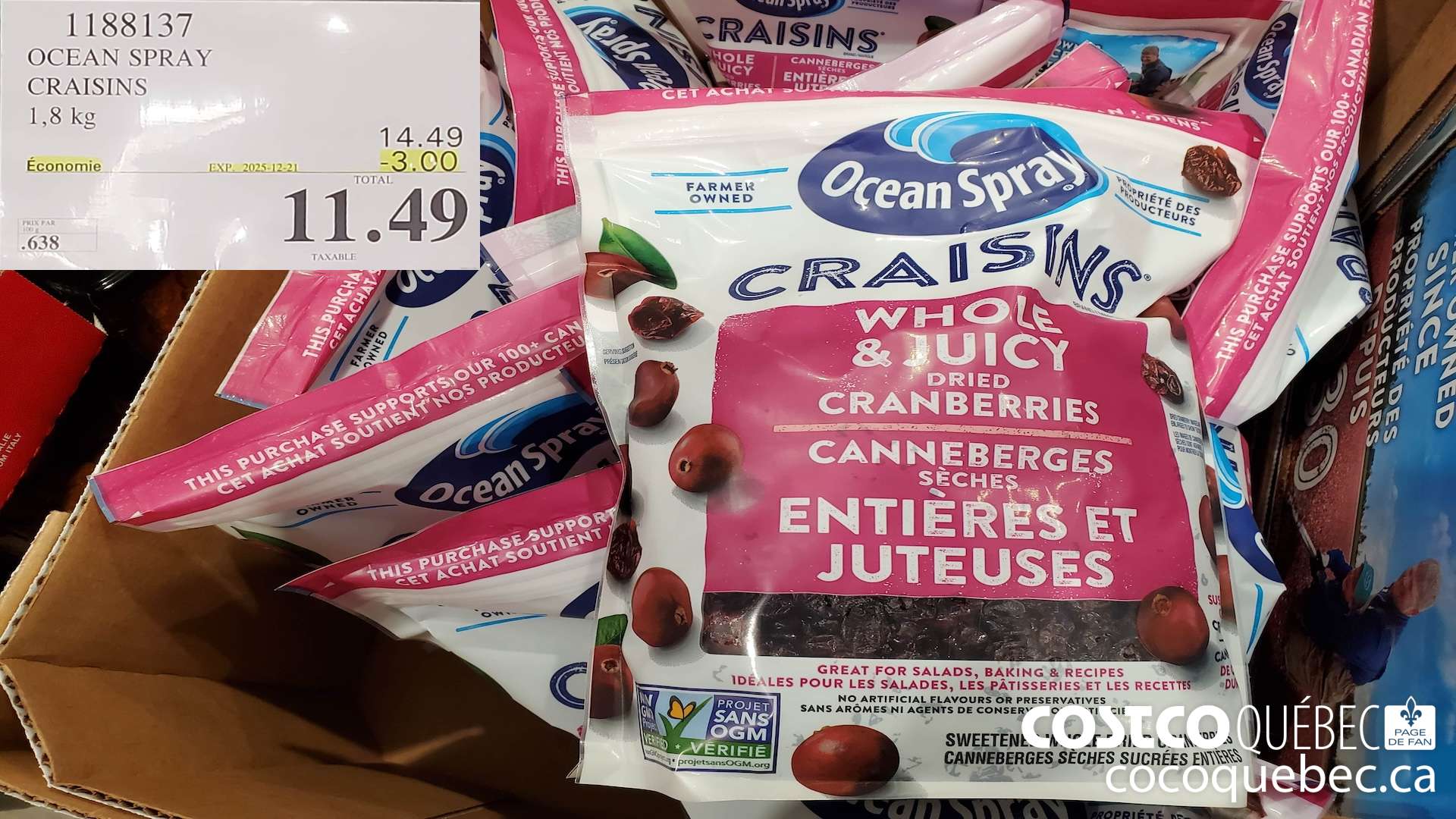 1188137 OCEAN SPRAY CRAISINS 1.8 kg  22023-05-28 ($3.00 INSTANT SAVINGS EXPIRES ON 2025-12-21) $11.49