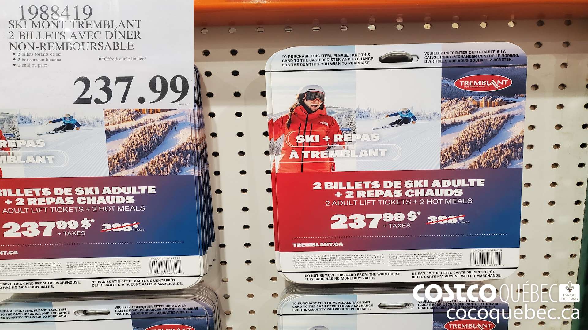 1988419 SKI MONT TREMBLANT 2 BILLETS AVEC DINER NON-REMBOURSABLE $237.99