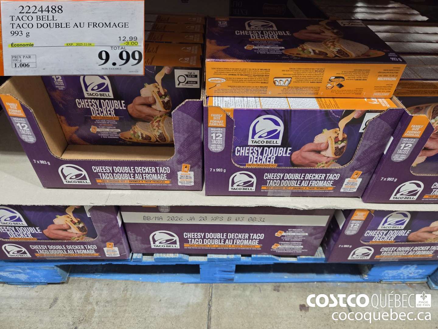 2224488 TACO BELL TACO DOUBLE AU FROMAGE 993 g 2025-11-04 ($3.00 INSTANT SAVINGS) $9.99