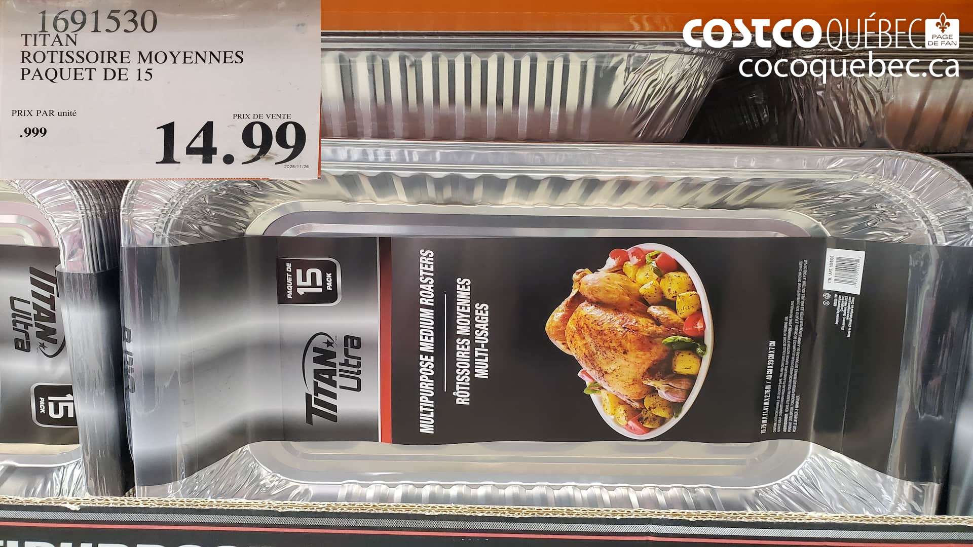 1691530 TITAN ROTISSOIRE MOYENNES PAQUET DE 15 $14.99