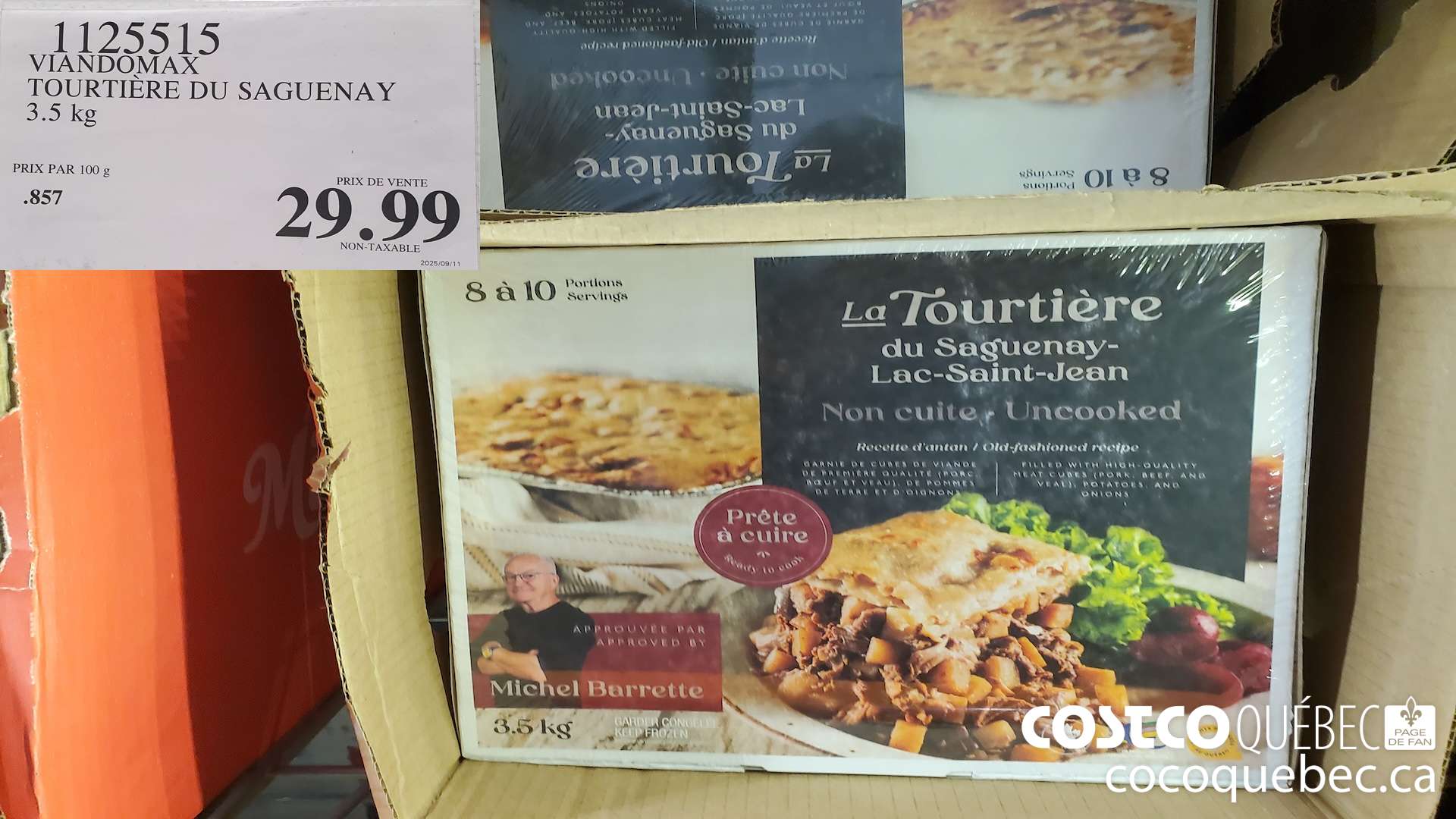 1125515 VIANDOMAX TOURTIERE DU SAGUENAY 3.5 kg $29.99