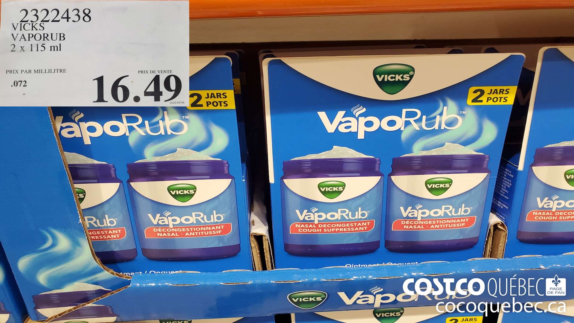 2322438 VICKS VAPORUB Limite de 3 $16.99